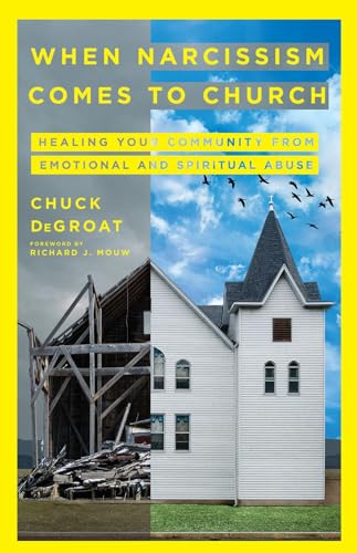 When Narcissism Comes to Church by Chuck DeGroat